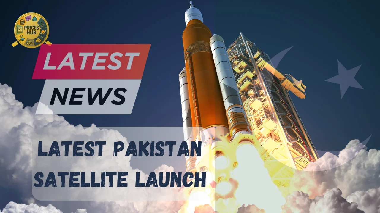 Latest Pakistan Satellite Launch