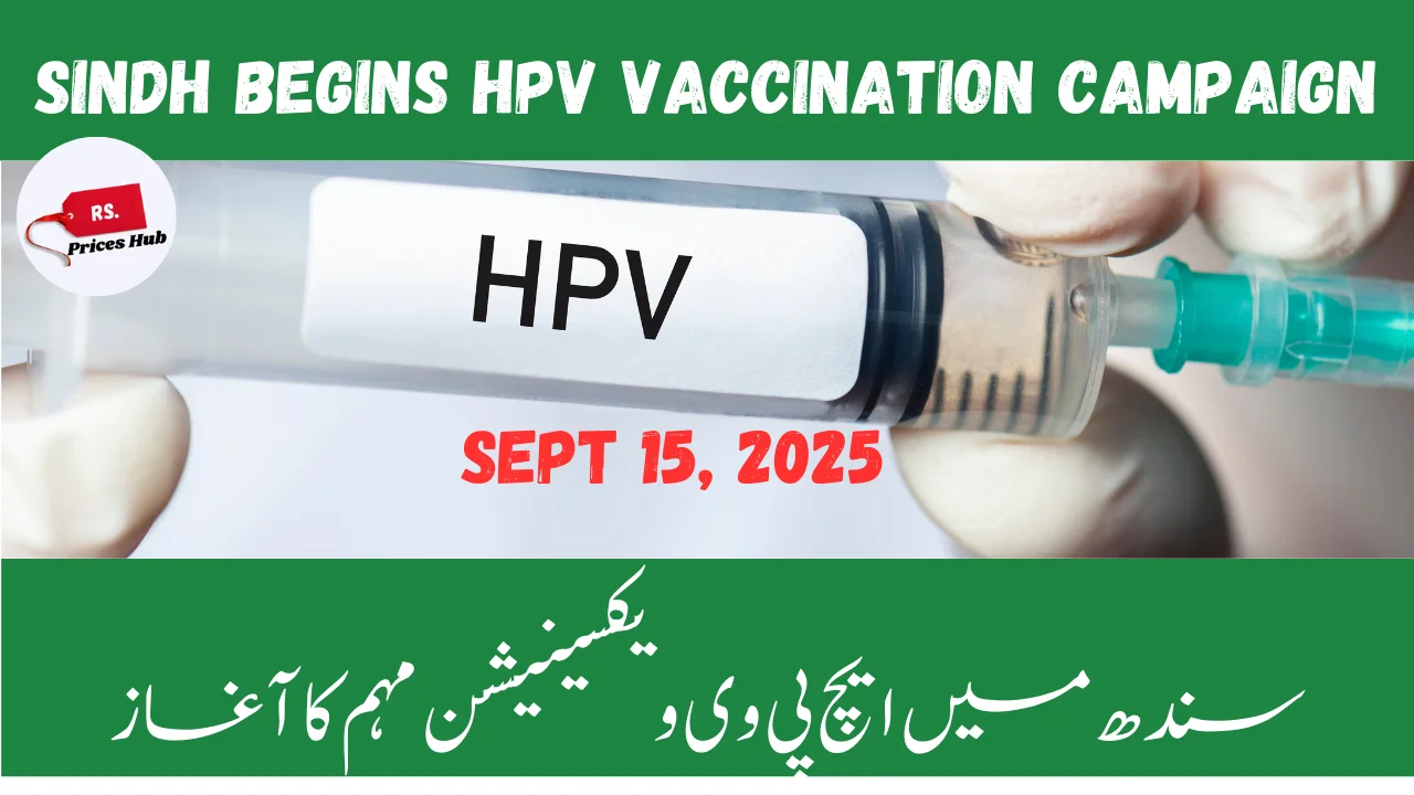 Sindh Begins HPV Vaccination Campaign