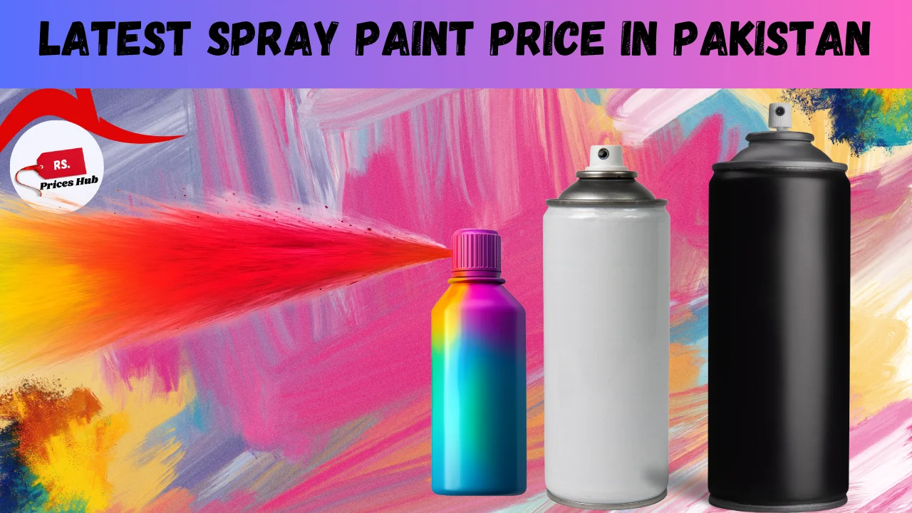 Latest Sp ray Paint Price in Pakistan