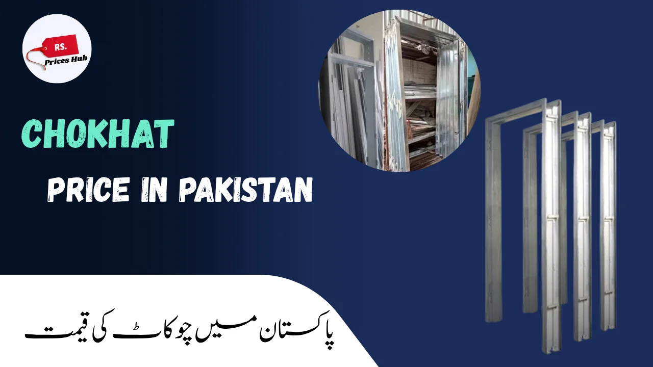 Chokhat Price in Pakistan