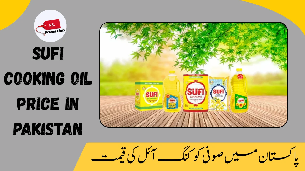 Sufi Cooking Oil Price in Pakistan