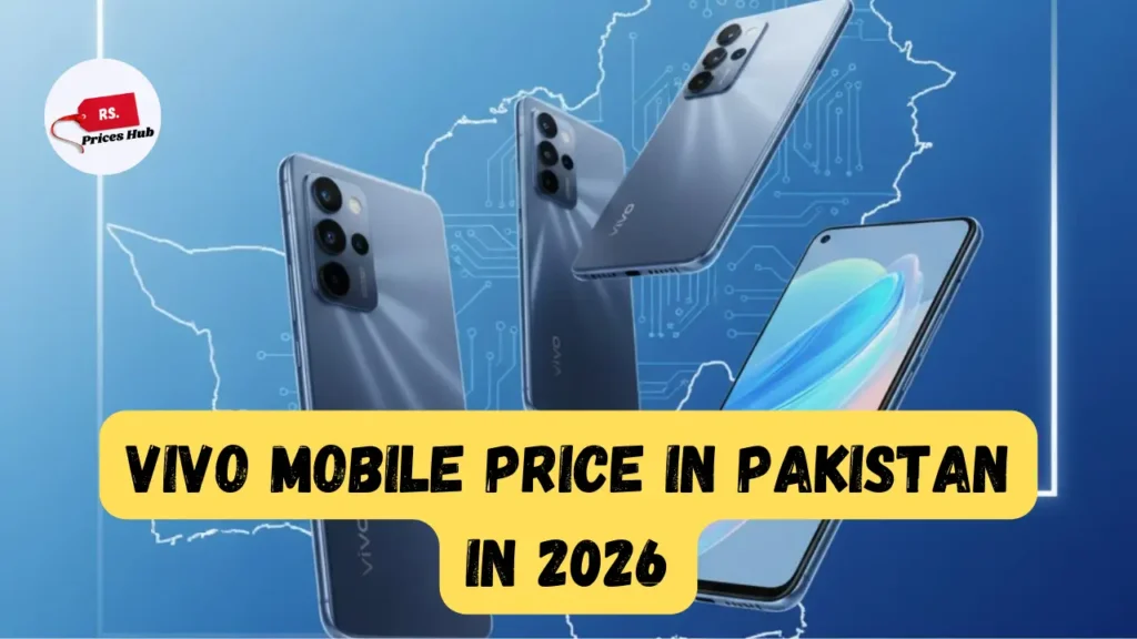 Vivo mobile price in Pakistan in 2026
